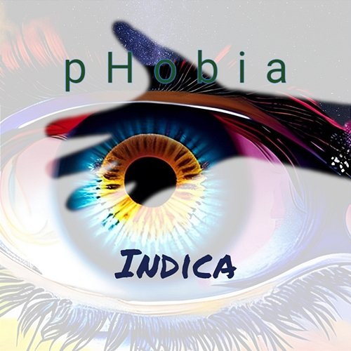 Indica Phobia