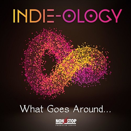 Indieology: What Goes Around Indie Archetypes