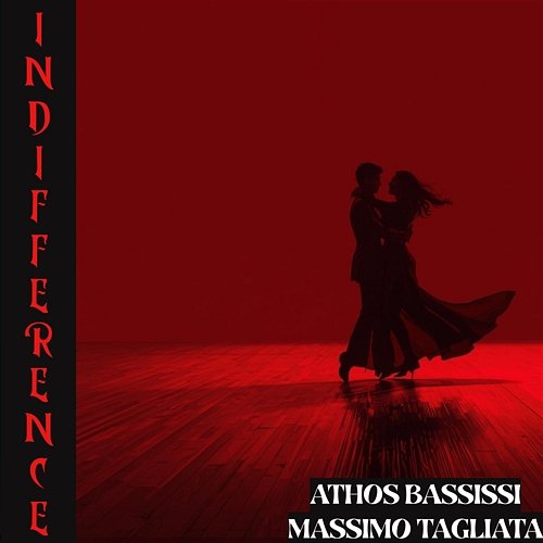 Indifference Athos Bassissi, Massimo Tagliata, Roberto Rossi, Max Turone