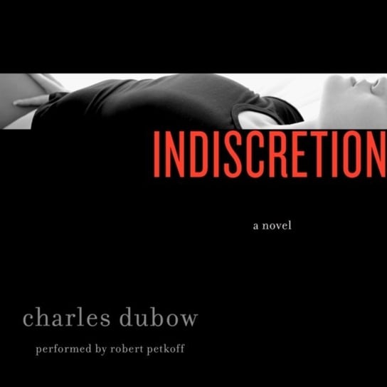 Indiscretion Dubow Charles