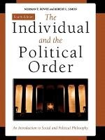 Individual and the Political Order Bowie Norman E.