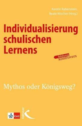 Individualisierung schulischen Lernens Kallmeyer Sche Verlags-, Kallmeyer'sche Verlagsbuchhandlung