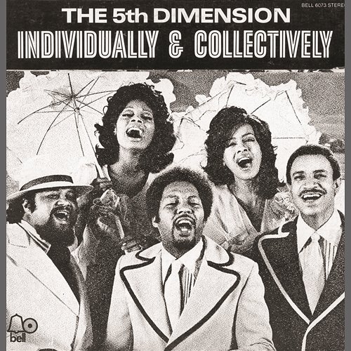 Individually & Collectively The 5th Dimension
