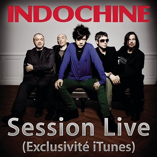 Indochine itunes Sessions EP Indochine