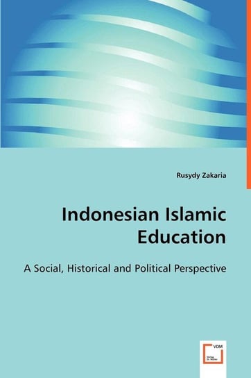 Indonesian Islamic Education Zakaria Rusydy