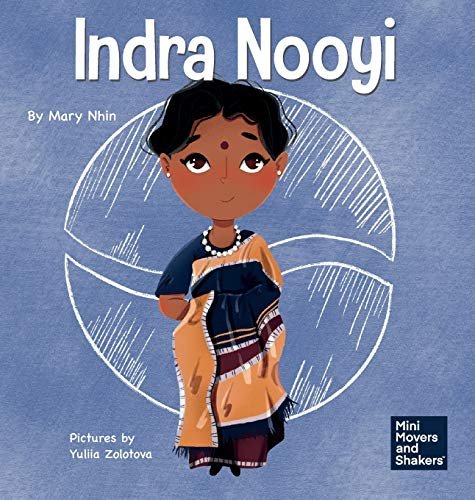 Indra Nooyi. A Kids Book About Trusting Your Decisions Mary Nhin