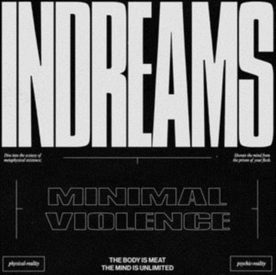 InDreams Minimal Violence