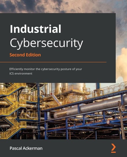 Industrial Cybersecurity - ebook epub Pascal Ackerman