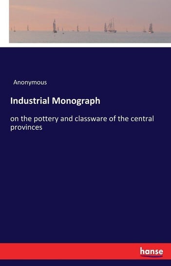 Industrial Monograph Anonymous