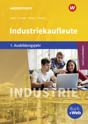 Industriekaufleute - Ausgabe Nach Ausbildungsjahren Und Lernfeldern ...