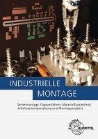 Industrielle Montage Kaufmann Hans, Kirchner Arndt, Koke Thomas, Konold Peter, Maier Manfred, Schmid Dietmar