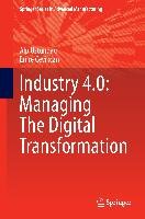Industry 4.0: Managing The Digital Transformation Ustundag Alp, Cevikcan Emre
