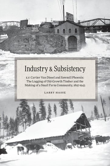 Industry and Subsistency Hasse Larry