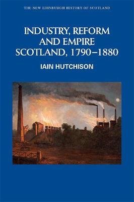 Industry, Empire and Unrest Hutchison Iain
