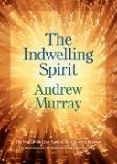 Indwelling Spirit Murray Andrew