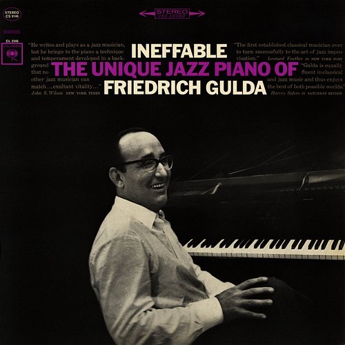 Ineffable: The Unique Jazz Piano of Friedrich Gulda Friedrich Gulda