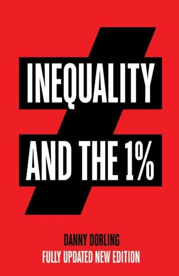 Inequality and the 1% Dorling Danny