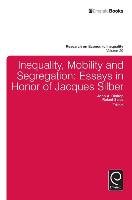 Inequality, Mobility, and Segregation: Essays in Honor of Jacques Silber Bishop John A.