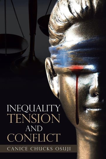 Inequality Tension and Conflict Osuji Canice Chucks