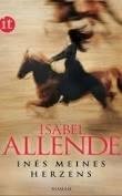 Inés meines Herzens Allende Isabel