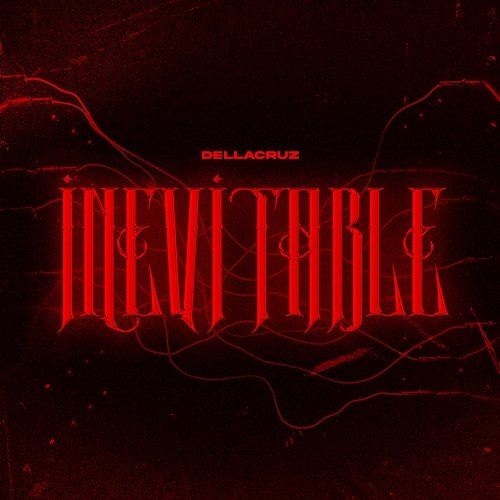 Inevitable Dellacruz