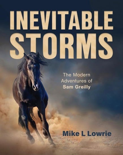 Inevitable Storms Lowrie Mike L