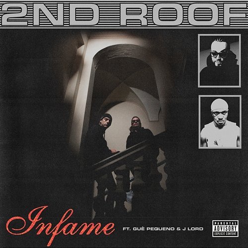 Infame 2nd Roof feat. Gué and J Lord, Guè