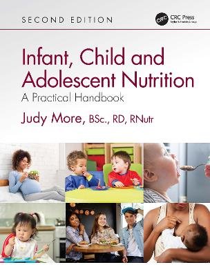 Infant, Child and Adolescent Nutrition: A Practical Handbook Opracowanie zbiorowe