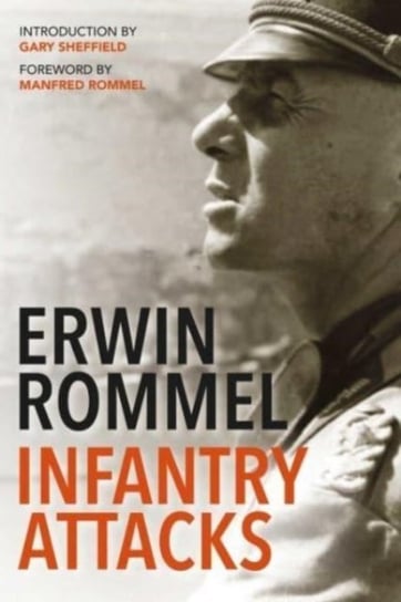 Infantry Attacks Rommel Erwin