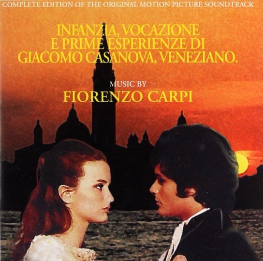 Infanzia, Vocazione E Prime Esperienze Di Giacomo Casanova, Veneziano. - Fiorenzo Carpi soundtrack Various Artists
