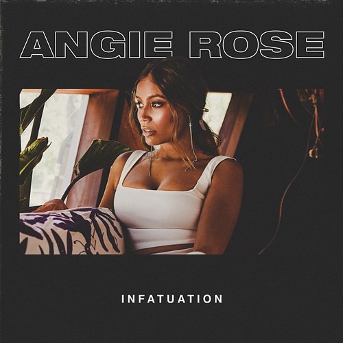Infatuation Angie Rose