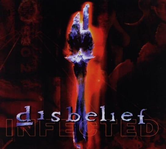 Infected (Remastered) Disbelief