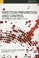 Infection Prevention and Control: Perceptions and Perspectives Elliott Paul Et Al