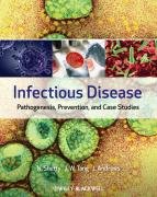 Infectious Disease: Pathogenesis, Prevention, and Case Studies Shetty Nandini, Tang Julian W., Andrews Julie