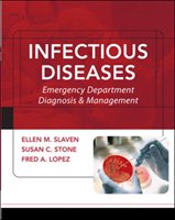 Infectious Diseases: Emergency Department Diagnosis & Management Lopez Fred