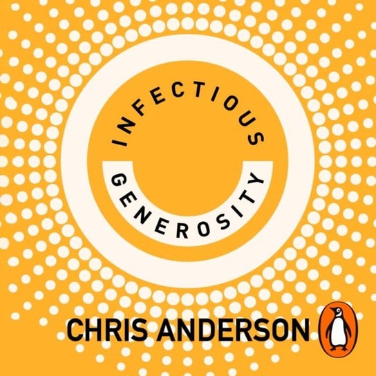 Infectious Generosity Anderson Chris