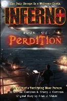 Inferno 2033 Book Two Compton Michael, Compton Sherry J., Walsh Allan J.
