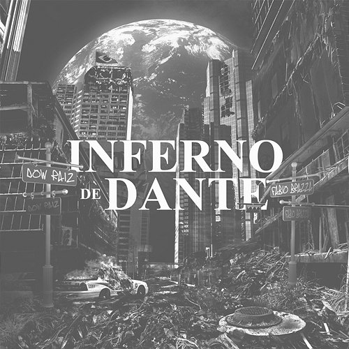 Inferno de Dante Dow Raiz & Fábio Brazza