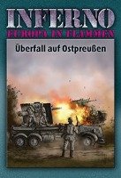 Inferno - Europa in Flammen, Band 1: Überfall auf Ostpreußen Mollmann Reinhardt