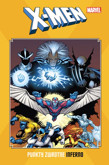 Inferno. X-Men. Punkty zwrotne Simonson Louise, Claremont Chris, Jon Bogdanove
