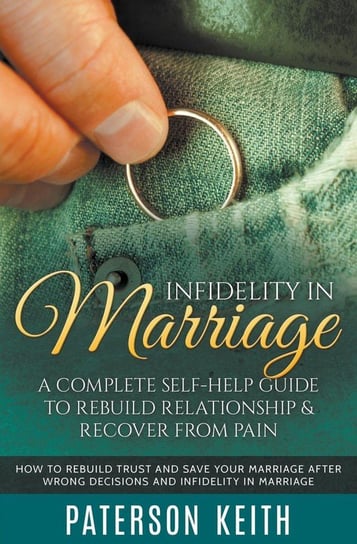 Infidelity in Marriage Keith Paterson