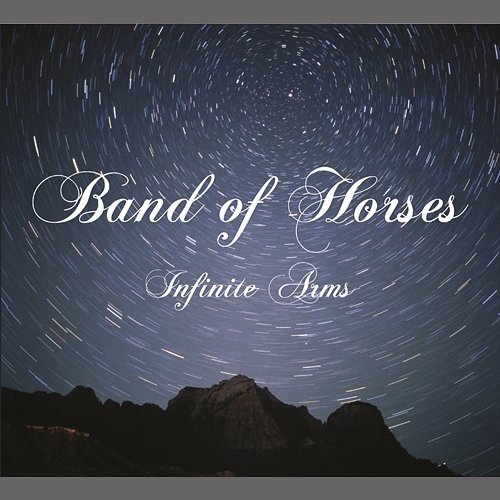 Infinite Arms Band Of Horses