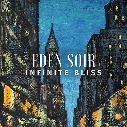 Infinite Bliss Eden Soir