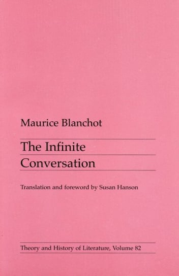 Infinite Conversation Blanchot Maurice