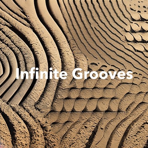 Infinite Grooves Levi Archer