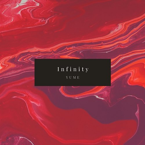 Infinity Yume