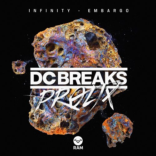 Infinity / Embargo DC Breaks & Prolix