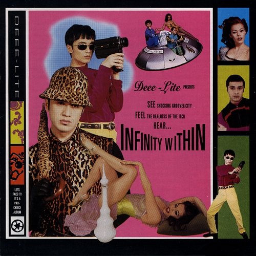 Infinity Within Deee-Lite