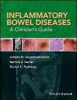 Inflammatory Bowel Diseases: A Clinician's Guide Ananthakrishnan Ashwin N., Xavier Ramnik J., Podolsky Daniel K.