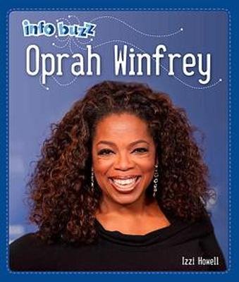 Info Buzz: Black History: Oprah Winfrey Izzi Howell